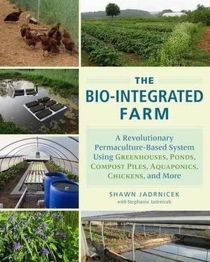 Cover art for The Bio-Integrated Farm