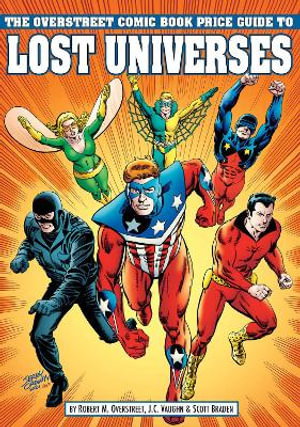 Cover art for Overstreet Comic Book Price Guide To Lost Universes