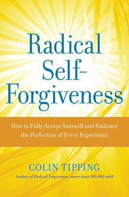 Cover art for Radical Self-Forgiveness