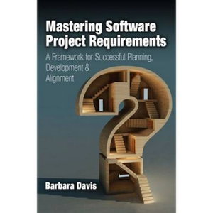 Cover art for Mastering Software Project Requirements