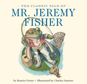Cover art for The Classic Tale of Mr. Jeremy Fisher