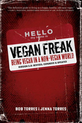 Cover art for Vegan Freak Being a Vegan in a Non-Vegan World