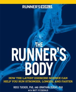 Cover art for Runner's Body How the Latest Exercise Science Can Help You Run Stronger Longer and Faster