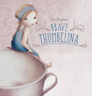 Cover art for Brave Thumbelina
