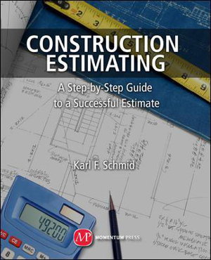 Cover art for Construction Estimating: A Step-by-Step Guide to a Successful Estimate