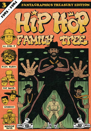 Cover art for Hip Hop Family Tree Book 3 1983-1984