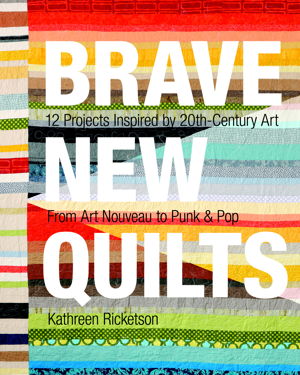 Cover art for Brave New Quilts