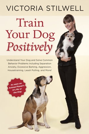 Cover art for How to Train Your Dog Positively