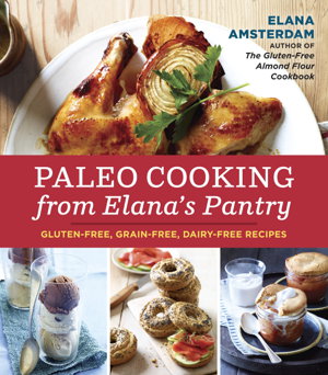 Cover art for Paleo Cooking from Elana's Pantry