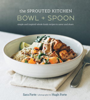 Cover art for Sprouted Kitchen Bowl And Spoon