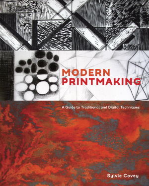 Cover art for Modern Printmaking