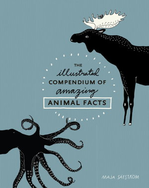 Cover art for Illustrated Compendium Of Amazing Animal Facts