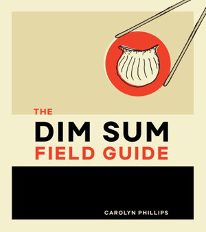 Cover art for The Dim Sum Field Guide