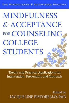 Cover art for Mindfulness and Acceptance for Counseling College Students Theory and Practical Applications