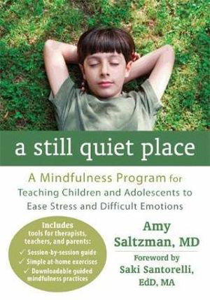 Cover art for Still Quiet Place A Mindfulness Program for Teaching Childre