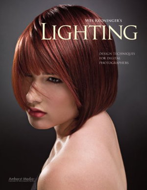 Cover art for Wes Knoninger's Lighting Design Techiques for Digital Photographers