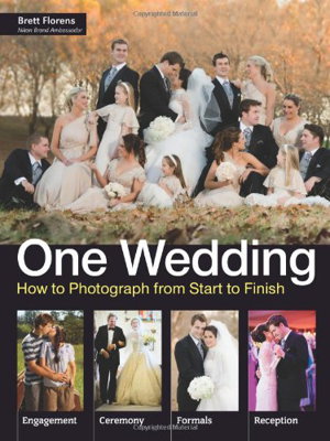 Cover art for One Wedding How to Photograph from Start to Finish