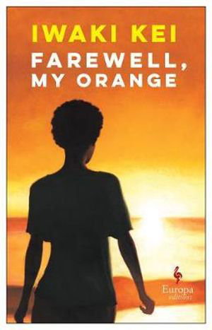 Cover art for Farewell, My Orange