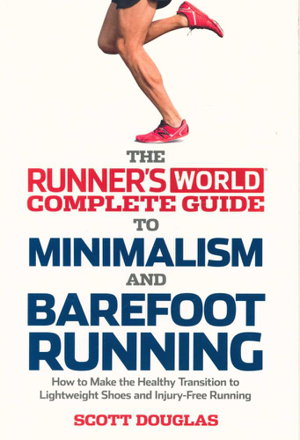 Cover art for Runner's World Complete Guide to Minimalism and Barefoot Running