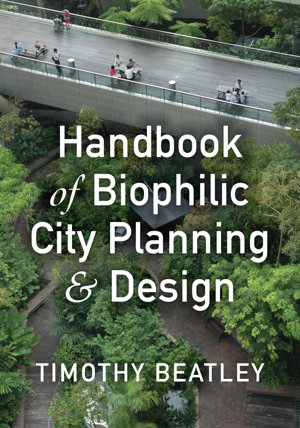 Cover art for Handbook of Biophilic City Planning & Design