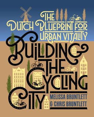 Cover art for Building the Cycling City
