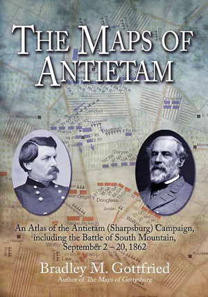 Cover art for Maps of Antietam An Atlas of the Antietam (Sharpsburg) Campaign Including the Battle of South Mountain September