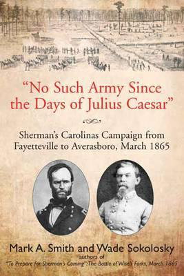 Cover art for No Such Army Since the Days of Julius Caesar