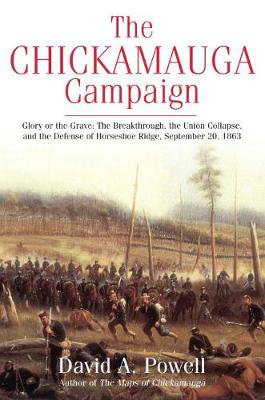 Cover art for The Chickamauga Campaign - Glory or the Grave