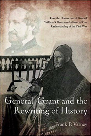 Cover art for General Grant and the Rewriting of History