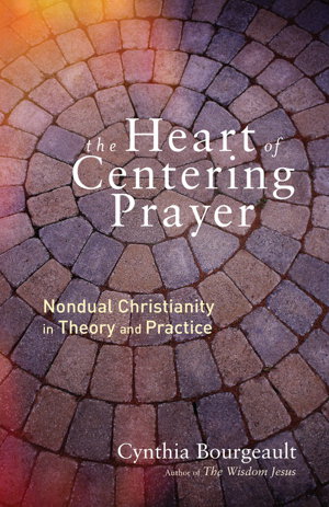 Cover art for The Heart of Centering Prayer