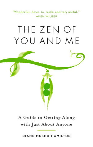 Cover art for The Zen Of You And Me A Guide To Getting Along With Just About Anyone