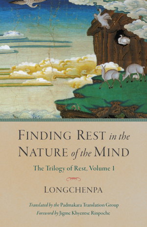Cover art for Finding Rest In The Nature Of The Mind