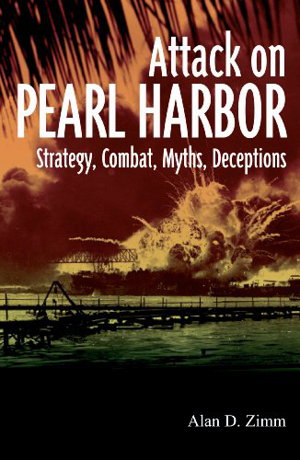 Cover art for Attack on Pearl Harbor Strategy Combat Myths Deceptions