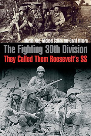 Cover art for Fighting 30th Division They Called Them Roosevelt's SS