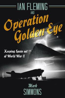 Cover art for Ian Fleming and Operation Golden Eye
