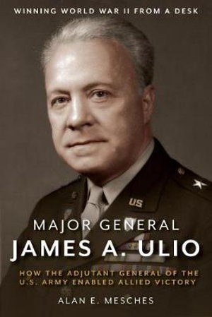 Cover art for Major General James Ulio