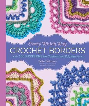 Cover art for Every Which Way Crochet Borders