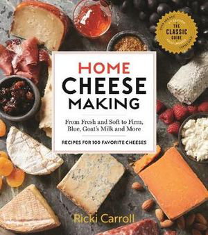 Cover art for Home Cheese Making, 4th Edition