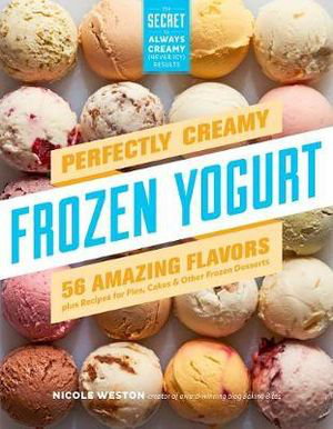 Cover art for Perfectly Creamy Frozen Yogurt