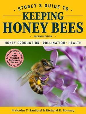 Cover art for Storey's Guide to Keeping Honey Bees: Honey Production, Pollination, Health