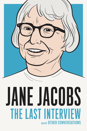 Cover art for Jane Jacobs: The Last Interview