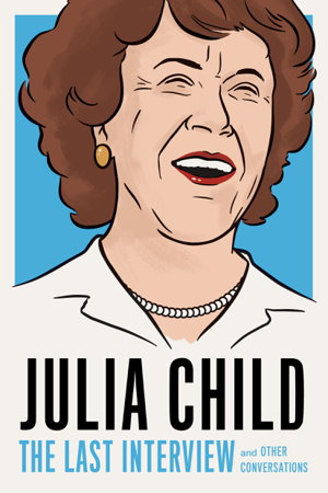 Cover art for Julia Child: The Last Interview