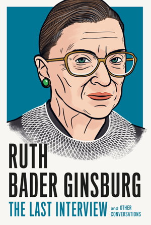 Cover art for Ruth Bader Ginsburg: The Last Interview