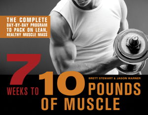 Cover art for 7 Weeks to 10 Pounds of Muscle