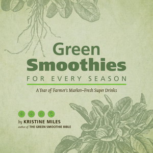 Cover art for Green Smoothies for Every Season