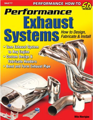 Cover art for Performance Exhaust Systems How to Design Fabricate and Install
