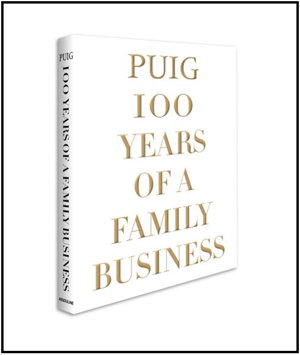 Cover art for Puig 100 Years of a Family Business