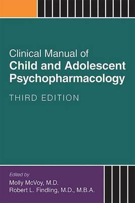 Cover art for Clinical Manual of Child and Adolescent Psychopharmacology