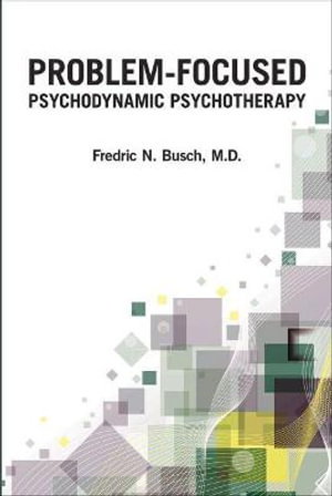 Cover art for Problem-Focused Psychodynamic Psychotherapy