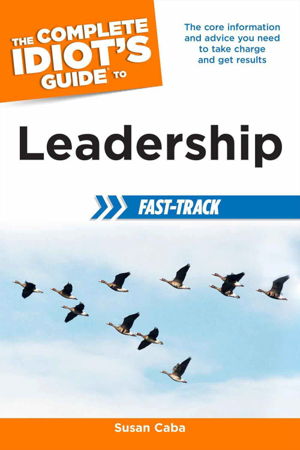 Cover art for The Complete Idiot's Guide to Leadership Fast-Track